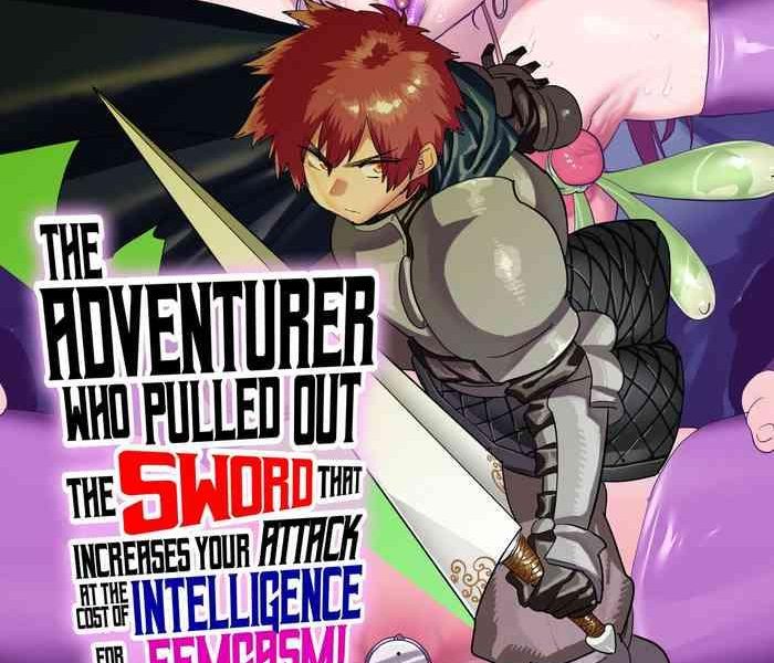 the adventurer who pulled the sword that increases your attack at the cost of intelligence for every femgasm cover
